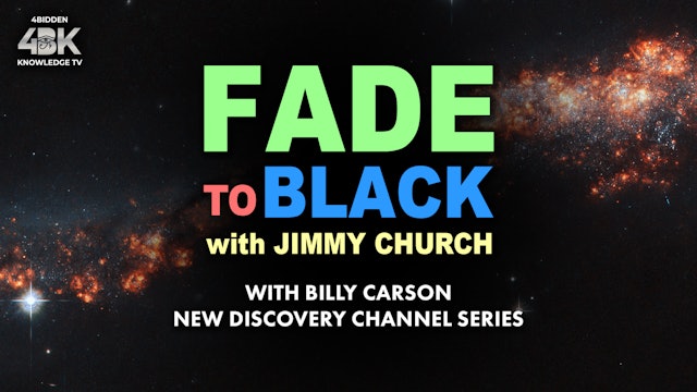 Ep.1374 FADE to BLACK Jimmy Church w Billy Carson New Discovery Channel Series