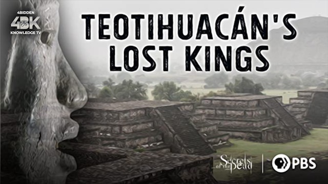 Teotihuacán’s Lost Kings