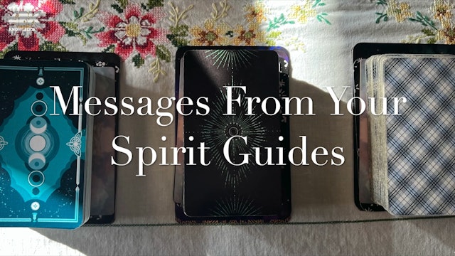 Message From Your Spiritual Guides
