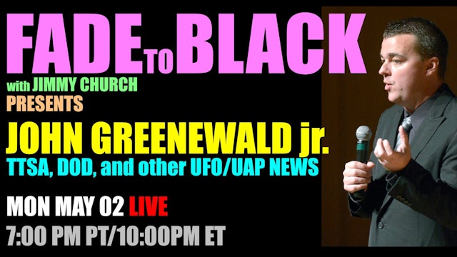 Fade To Black Ep 1613 - John Greeneald - TTSA/DOD