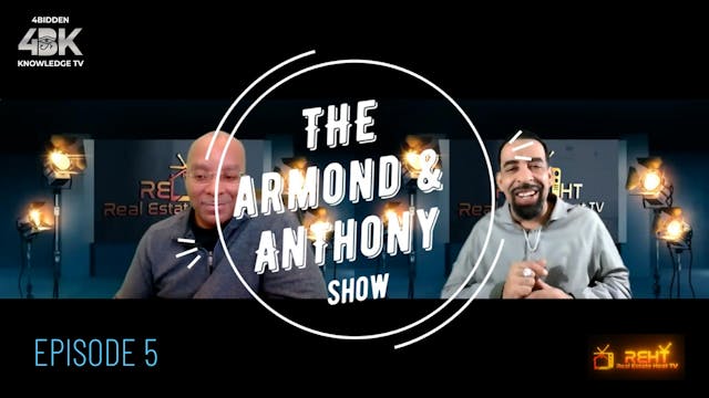 The Armond & AnThony Show - Real esta...