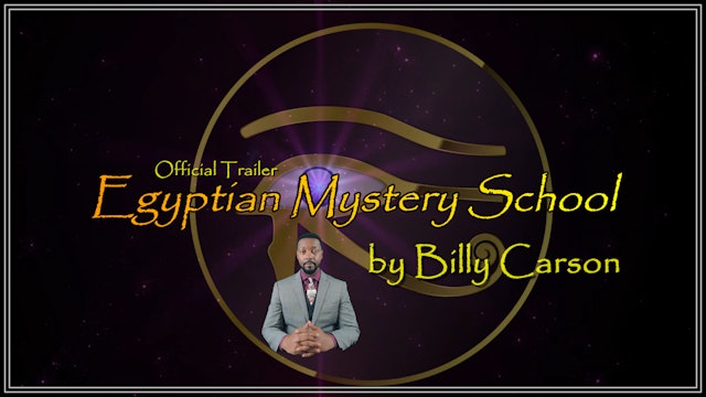 Egyptian Mystery School by Billy Carson - Official Trailer -
