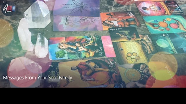 Messages From Your Soul Family