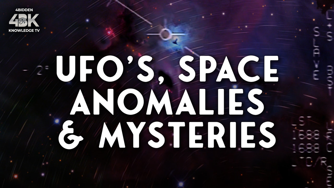 Mysteries - UFO's & Space Anomalies