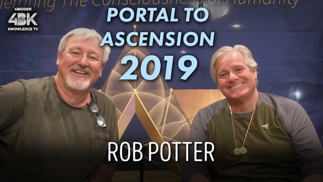 Rob Potter | Portal to Ascension Interviews | 2019