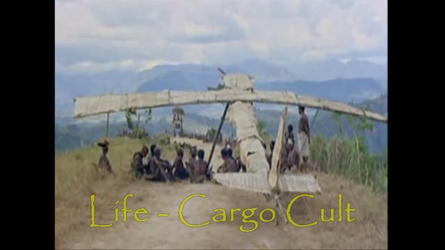 LIFE - Cargo Cult