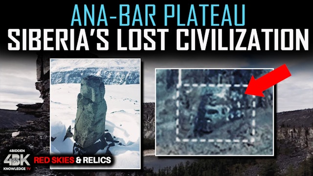 1 - Ana-bar Plateau – Russia Forgotten Ancient Ruins with Megalithic Masonry