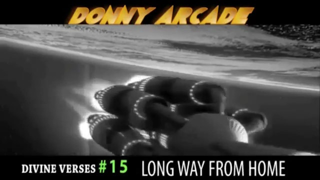 Divine Verses #15 Long Way From Home by @DonnyArcade