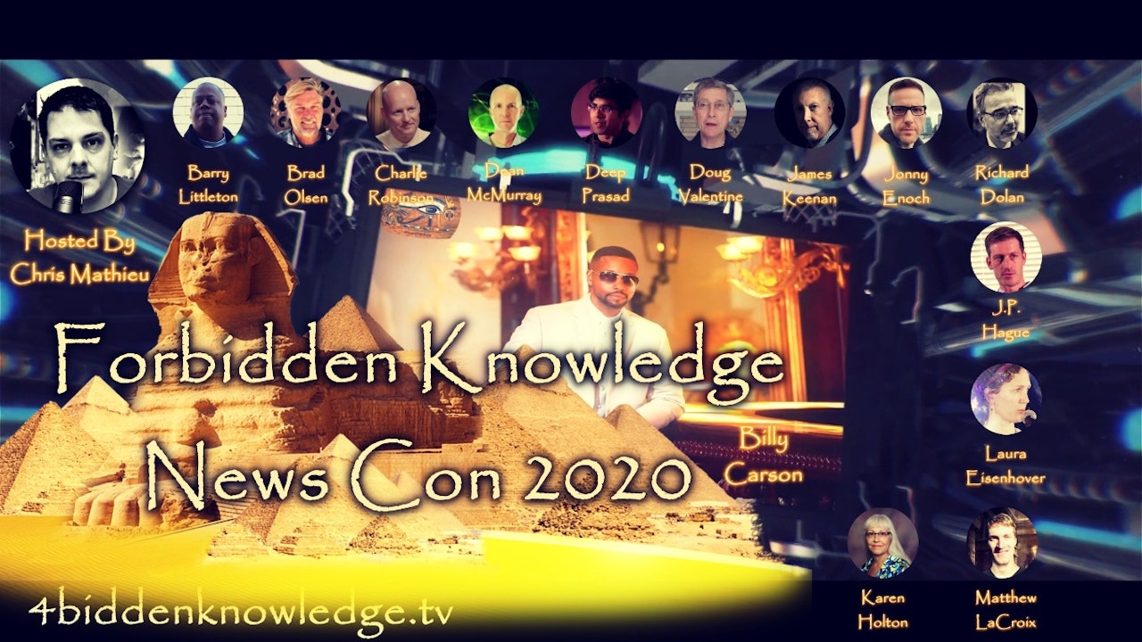 Forbidden Knowledge News Con 2020 - 15 Speakers