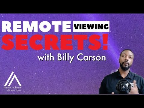 Remote Viewing Secrets REVEALED! with Billy Carson 