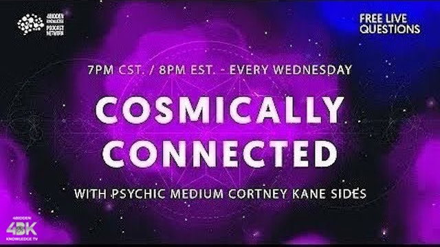 Cosmically Connected - Call On Your Guides and Angels