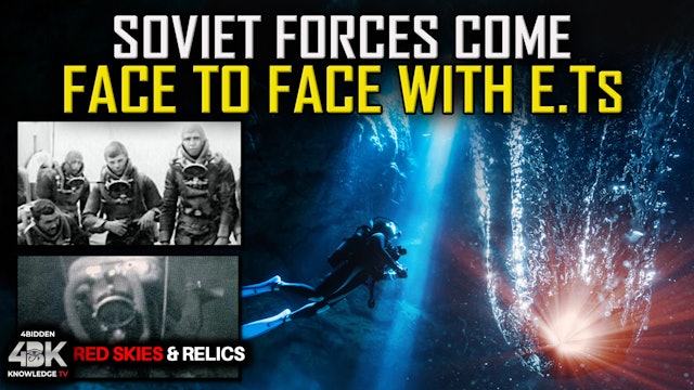 8 - Soviet Underwater Special Forces and their Contact with UFOs, USO's and E.Ts