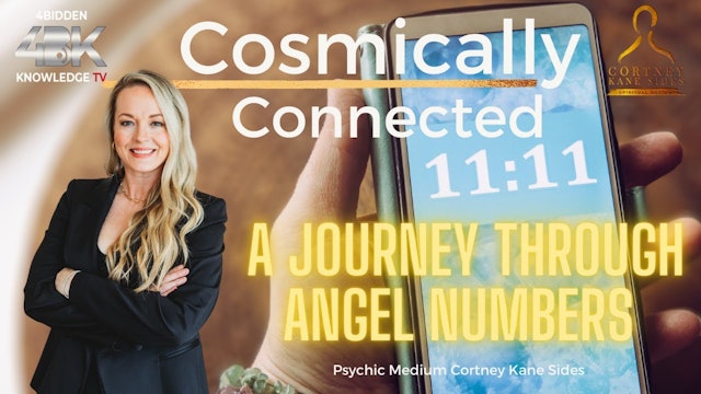 A Journey Through Angel Numbers with Cortney Kane Sides