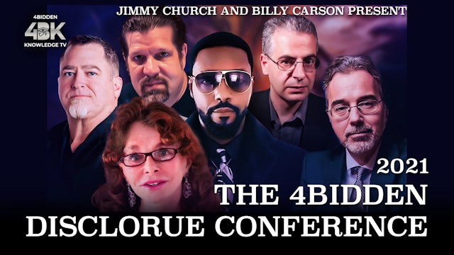 The 4BIDDEN Disclosure Conference 2021 (Jimmy Church's Best Of The Best)