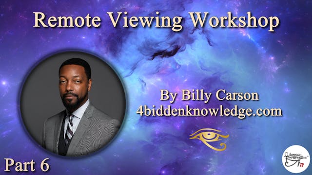 Remote Viewing Workshop Pt 6