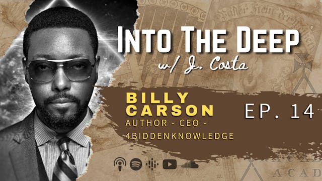 Into The Deep w Billy Carson - Financ...