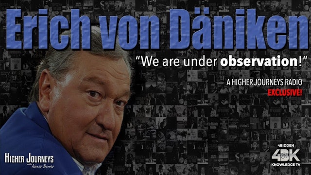 Erich von Däniken - We are Under Observation - EXCLUSIVE!