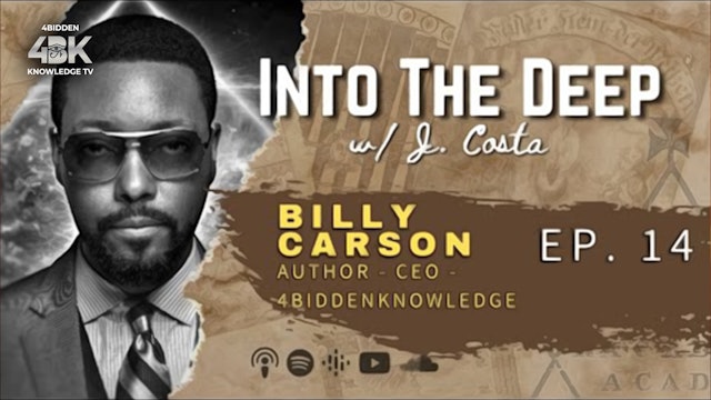 Billy Carson - Financial Literacy, UFOs, 4biddenknowledge 