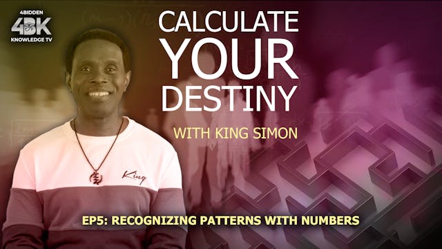 Calculate Your Destiny - Ep5: Recogni...