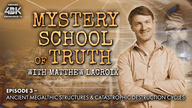 Mystery School of Truth - III -  Lost Civilisation's from around the World.