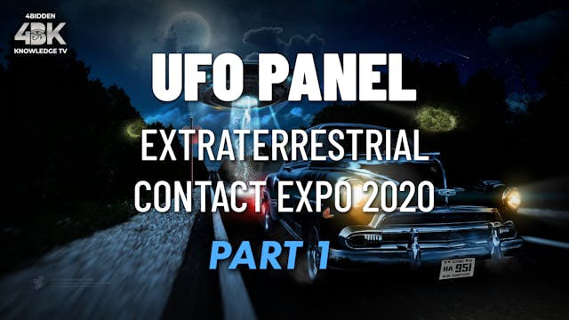  UFO Panel - Extraterrestrial Contact...