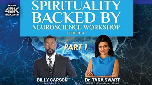 Spirituality Backed By Neuroscience Workshop - Part 1