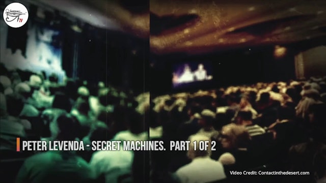 Peter Lavenda - Sekret Machines.  Part 1 of 2
