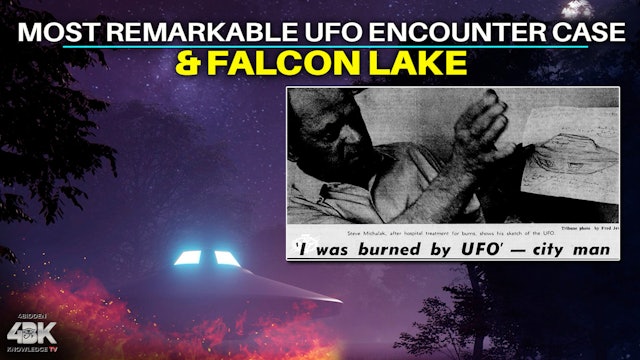 This UFO Encounter Ruined His Life… The Falcon Lake UFO Incident 