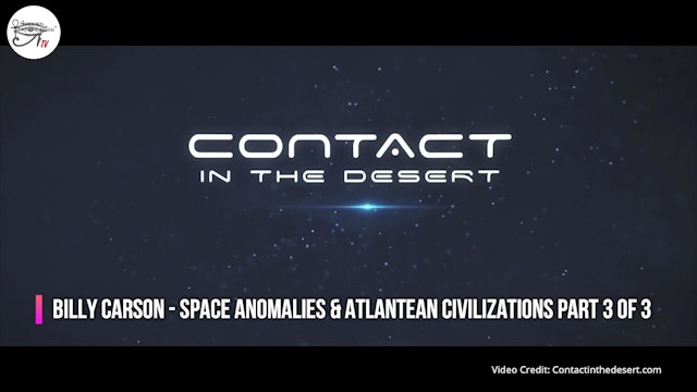 Billy Carson - Space Anomalies & Atlantean Civilization. Part 3 of 3
