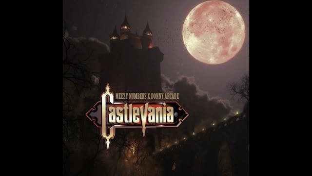 Castlevania- Meezy Numbers x Donny Ar...
