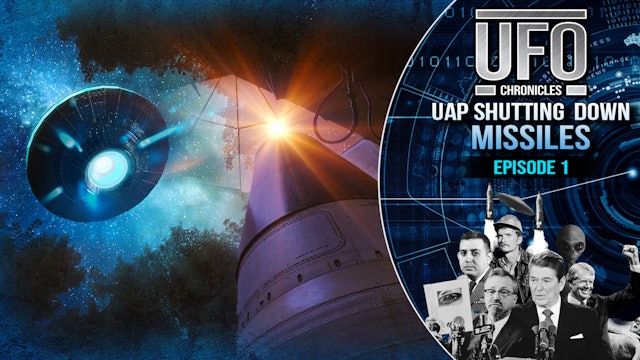 UFO Chronicles: UAP Shutting Down Missiles 