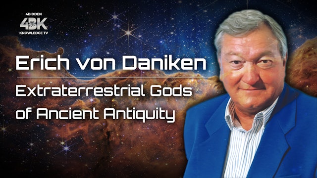 Erich von Daniken - Extraterrestrial Gods of Ancient Antiquity