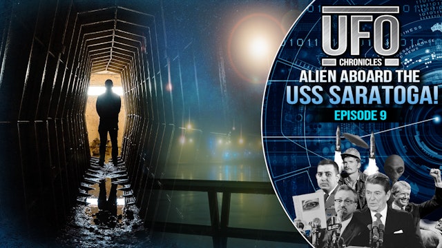 Richard Dolans UFO Chronicles - Alien Aboard The USS Saratoga! Ep 9
