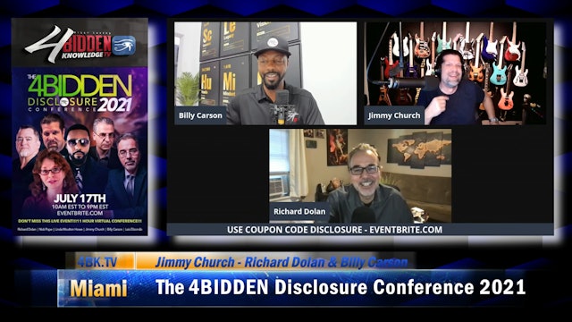Richard Dolan - Jimmy Church & Billy Carson - The 4BIDDEN Disclosure Conference