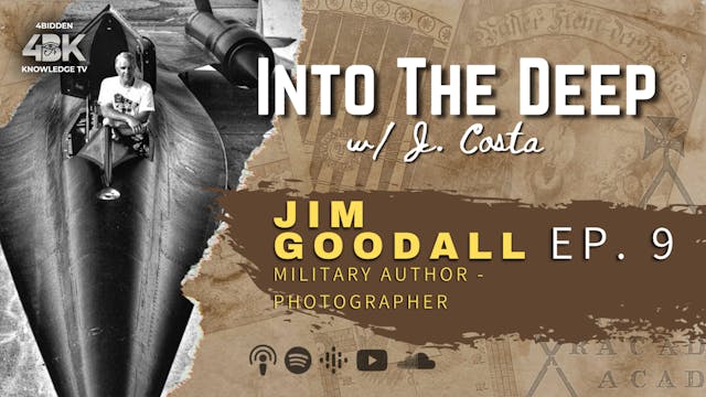 Into The Deep w Jim Goodal - Stealth,...