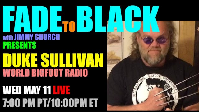 Fade To Black Ep 1619 - Duke Sullivan...