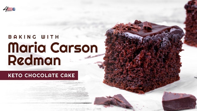 Baking With Maria Carson Redman - Chocolate Keto Cake -