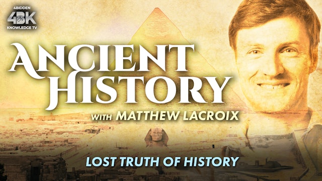 Lost Truth of History – Ancient Civilizations and Global Catastrophes Movie.
