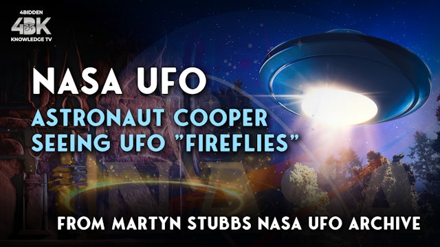 Astronaut Cooper's OBE @ seeing UFO "Fireflies"