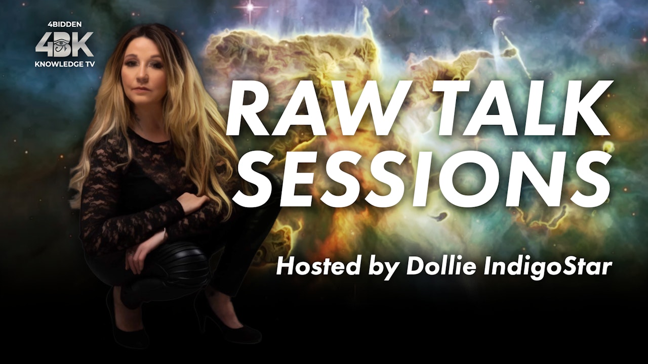 Expanding Consciousness - Raw Talk Sessions Hosted by Dollie IndigoStar