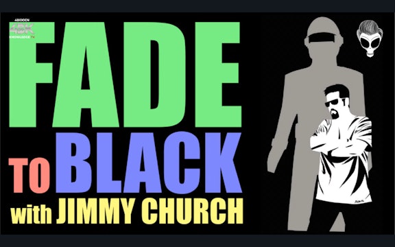 Fade To Black Ep 1606 - Billy Carson