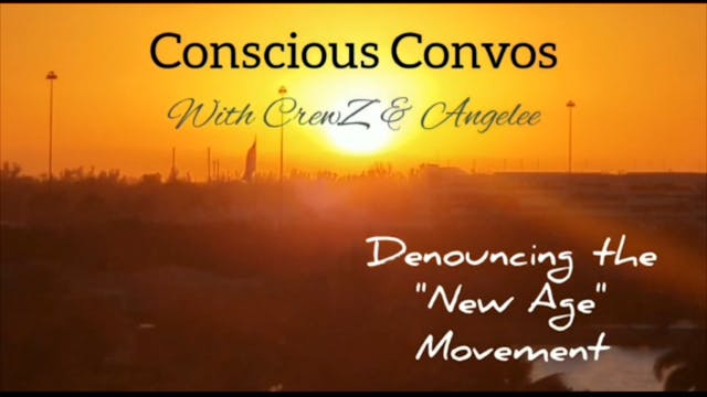 Conscious Convos Denouncing New Age M...
