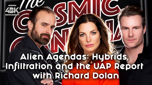 Alien Agendas Hybrids, Infiltration and the UAP Report with Richard Dolan