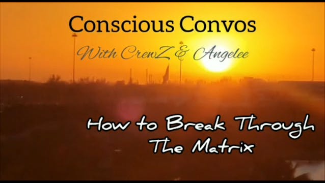 Conscious Convos - Break Through the ...