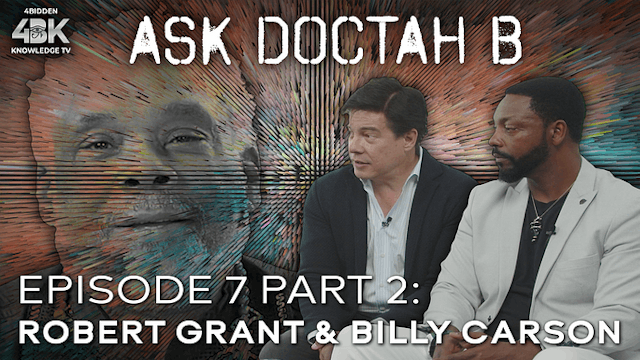 Ask Doctah B   Robert Edward Grant & ...