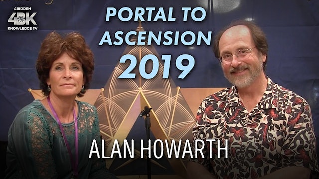 Alan Howarth | Portal to Ascension Interviews | 2019