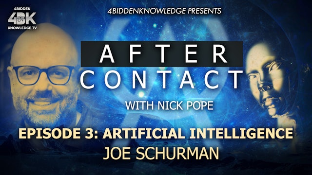 After Contact - S2 - Episode 3:Artificial Intelligence with Joe Schurman
