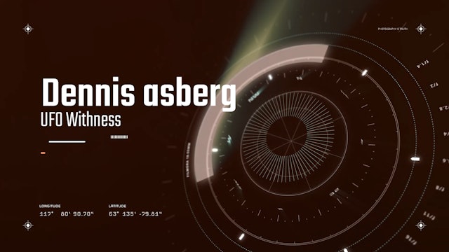 UFO Sightings - Dennis Asberg - Time To Talk 
