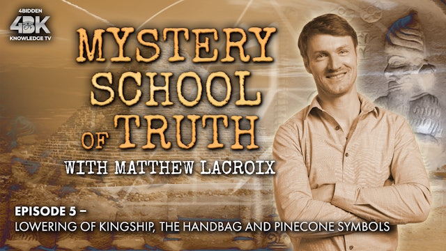 Mystery School of Truth - V - The Lowering of Kingship.