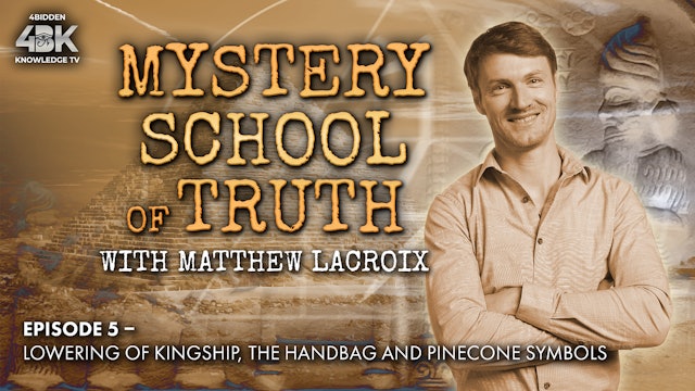 Mystery School of Truth - V - The Lowering of Kingship.